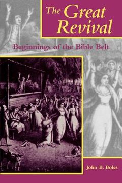 portada the great revival: beginnings of the bible belt (en Inglés)