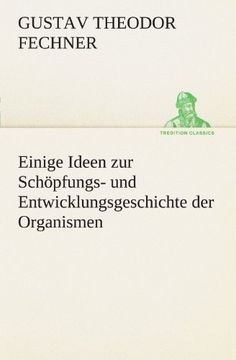 portada Einige Ideen zur Schöpfungs- und Entwicklungsgeschichte der Organismen (TREDITION CLASSICS) (German Edition)