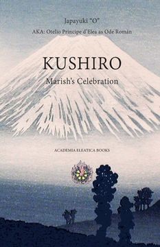 portada Kushiro: Marish's Celebration (en Inglés)