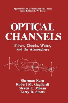 portada Optical Channels: Fibers, Clouds, Water, and the Atmosphere (en Inglés)