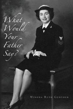 portada What Would Your Father Say? (in English)