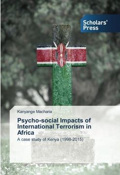 portada Psycho-social Impacts of International Terrorism in Africa: A case study of Kenya (1998-2015)
