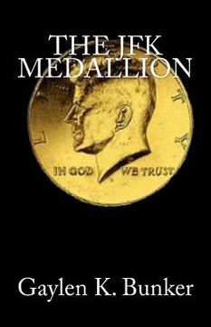portada The JFK Medallion: The File of Henry Leatherwood (in English)