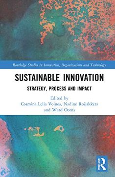 portada Sustainable Innovation: Strategy, Process and Impact (Routledge Studies in Innovation, Organizations and Technology) (in English)