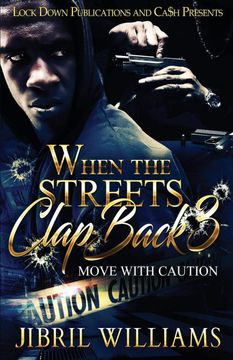 portada When the Streets Clap Back 3: Move With Caution (en Inglés)