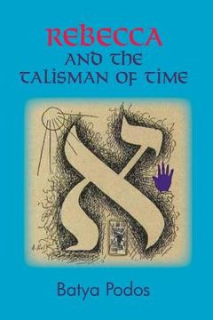 portada Rebecca and the Talisman of Time (in English)