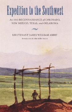 portada expedition to the southwest: an 1845 reconnaissance of colorado, new mexico, texas, & oklahoma (en Inglés)