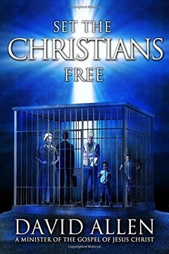 portada Set the Christians Free: One Pastor’s Calling to Help 25 Million Believers Find Theirs