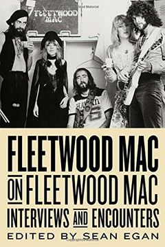 portada Fleetwood Mac on Fleetwood Mac: Interviews and Encounters (Musicians in Their Own Words)