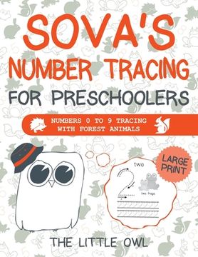 portada Sova's Number Tracing For Preschoolers: Numbers 0 to 9 tracing with forest animals (en Inglés)