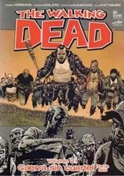 portada Walking Dead 21 la Guerra sin Cuartel
