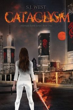 portada Cataclysm (The Alternate Earth Series, Book 1) (in English)