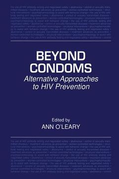 portada Beyond Condoms: Alternative Approaches to HIV Prevention (en Inglés)