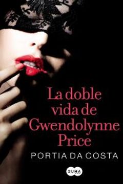 portada La Doble Vida De Gwendolynne Price (fuera De Coleccion Suma.)