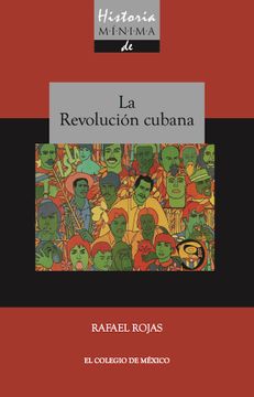 portada Historia Mínima de la Revolución Cubana