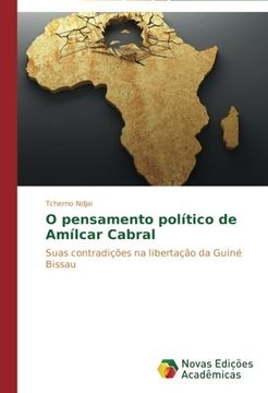 portada O pensamento político de Amílcar Cabral: Suas contradições na libertação da Guiné Bissau