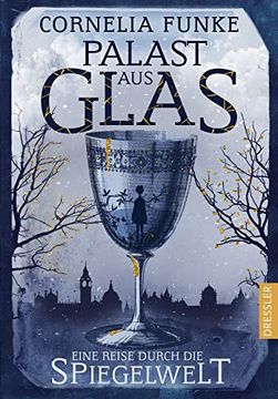 portada Palast aus Glas: Eine Reise Durch die Spiegelwelt (in German)