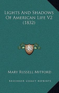 portada lights and shadows of american life v2 (1832) (en Inglés)
