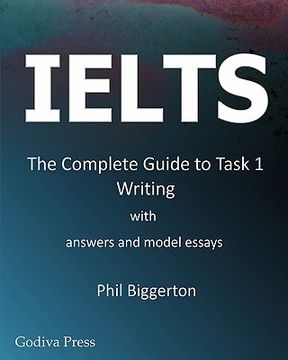 portada ielts - the complete guide to task 1 writing (en Inglés)