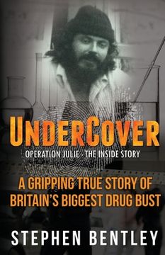 portada Undercover: Operation Julie - The Inside Story (en Inglés)