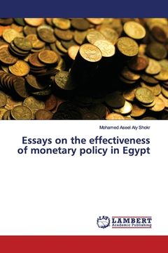 portada Essays on the effectiveness of monetary policy in Egypt (en Inglés)