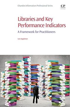 portada Libraries and Key Performance Indicators: A Framework for Practitioners (Chandos Information Professional Series)