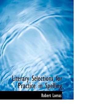 portada literary selections for practice in spelling