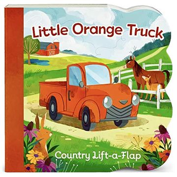 portada Little Orange Truck (Chunky Lift-A-Flap Board Book) (in English)