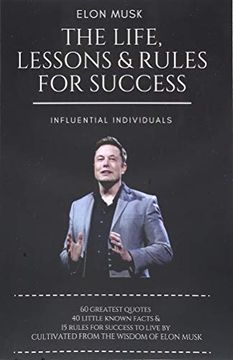 portada Elon Musk: The Life, Lessons & Rules for Success (en Inglés)