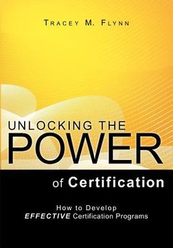 portada unlocking the power of certification (en Inglés)