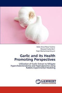 portada garlic and its health promoting perspectives (en Inglés)
