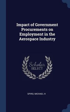 portada Impact of Government Procurements on Employment in the Aerospace Industry