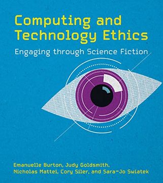 portada Computing and Technology Ethics: Engaging Through Science Fiction 