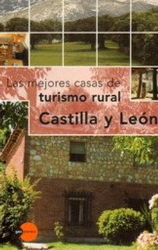 portada Las Mejores Casas de Turismo Rural: Castilla y Leon