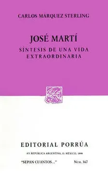 portada José Martí: Síntesis de una vida extraordinaria (in Spanish)