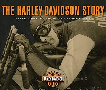 portada The Harley-Davidson Story: Tales From the Archives (en Inglés)