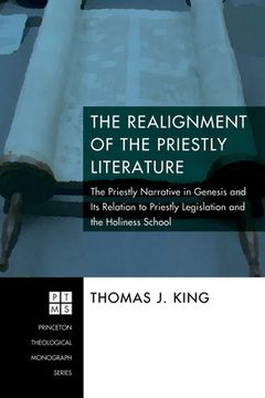 portada The Realignment of the Priestly Literature (en Inglés)