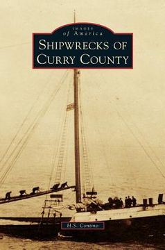 portada Shipwrecks of Curry County (in English)
