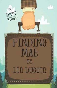 portada Finding Mae: A Short Story (en Inglés)