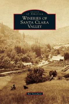 portada Wineries of Santa Clara Valley (in English)