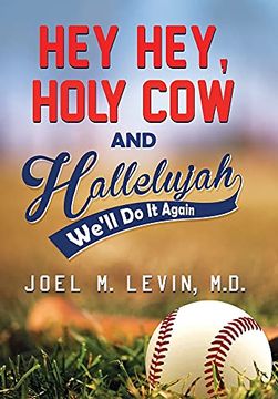 portada Hey Hey, Holy cow and Hallelujah (en Inglés)