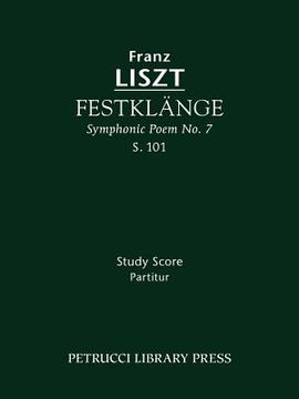 portada festkl nge (symphonic poem no. 7), s. 101 - study score (en Inglés)