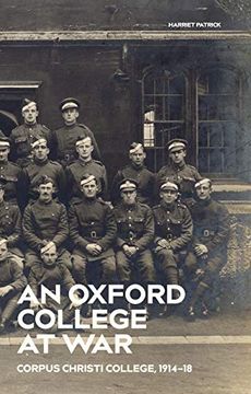 portada An Oxford College at War: Corpus Christi College, 1914-18