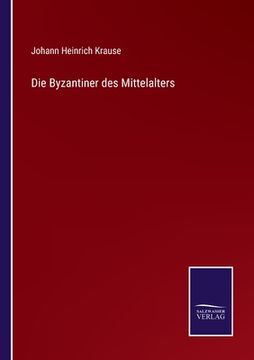 portada Die Byzantiner des Mittelalters (en Alemán)
