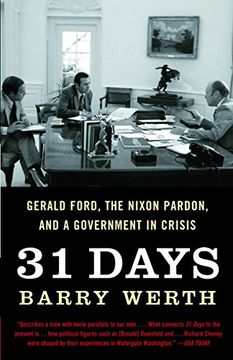 portada 31 Days: Gerald Ford, the Nixon Pardon, and a Government in Crisis (en Inglés)