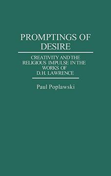 portada Promptings of Desire: Creativity and the Religious Impulse in the Works of d. H. Lawrence (en Inglés)