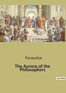 portada The Aurora of the Philosophers (en Inglés)