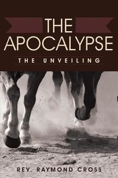 portada The Apocalypse: The Unveiling (en Inglés)