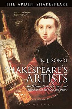 portada Shakespeare's Artists: The Painters, Sculptors, Poets and Musicians in his Plays and Poems (en Inglés)