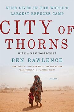 portada City of Thorns: Nine Lives in the World's Largest Refugee Camp